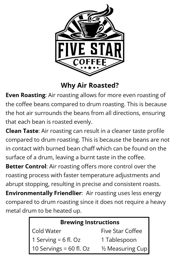Five Star Coffee air roasting guide highlighting benefits like even roasting, cleaner taste, and eco-friendliness. Includes brewing instructions and company logo. Roasted in Louisville, KY.